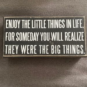 Enjoy the Little Things